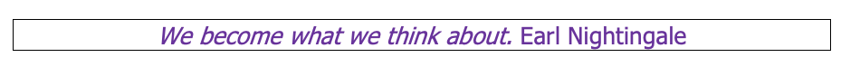 We become what we think about.