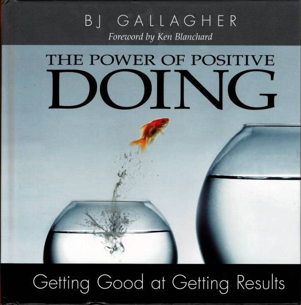 The Power of Positive DOING